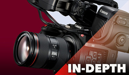 In-Depth: Canon C300 Mark II