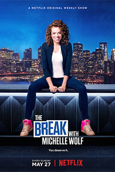 The Break With Michelle Wolf